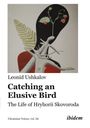 Leonid Ushkalov: Catching an Elusive Bird, Buch