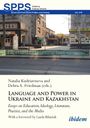 : Language and Power in Ukraine and Kazakhstan, Buch