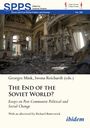 Georges Reichardt Mink: The End of the Soviet World? Essays on Post-Communist Political and Social Change, Buch