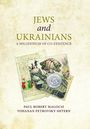Paul Robert Magocsi: Jews and Ukrainians, Buch