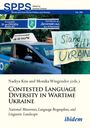 Nadiya Wingender Kiss: Contested Language Diversity in Wartime Ukraine, Buch