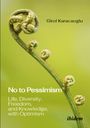 Girol Karacaoglu: No to Pessimism, Buch