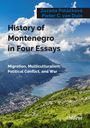 Zuzana Polá¿ková: History of Montenegro in Four Essays, Buch