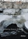 Titel: Exploring Fields of the Ineffable in Literary Anthropology. Am Hintergrund Eis und Felsen.