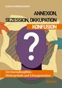 Ulrich Hammerschmidt: Annexion, Sezession, Okkupation - Konfusion, Buch