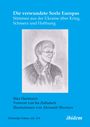 Texte: "Die verwundete Seele Europas", "Stimmen aus der Ukraine über Krieg, Schmerz und Hoffnung", "Max Hartmann", "Ukrainian Voices, vol. 114", "ibidem". Illustration: Ein Porträt eines Mannes mit Brille.