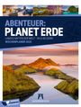 Ackermann Kunstverlag: Planet Erde - Landschaften der Welt - Wochenplaner Kalender 2025, KAL