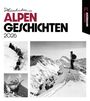 Heimhuber: Alpengeschichten Kalender 2026, KAL