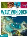 "Welt von oben: Unser Planet aus der Luft. Wochenplaner 2027." Luftaufnahmen von Landschaften und Meeresgebieten.