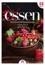 "essen. Der kulinarische Wochenkalender 2027. 53 Blatt." Eine Schale mit bunten Beeren auf Holztisch.