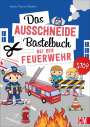 Andrea Küssner-Neubert: Das Ausschneide-Bastelbuch Bei der Feuerwehr, Buch
