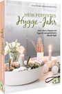 Anna Parwoll: Mein perfektes Hygge-Jahr, Buch