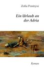 Zofia Posmysz: Ein Urlaub an der Adria, Buch