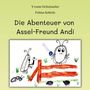 Yvonne Grützmacher: Die Abenteuer von Assel-Freund Andi, Buch