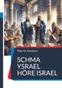 Peter M. Hirsekorn: Schma Ysrael Höre Israel, Buch
