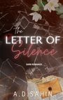 A. D. Sahin: The Letter of Silence, Buch