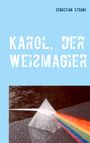 Sebastian Stranz: Karol, der Weißmagier, Buch