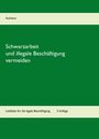 Peter Aulmann: Schwarzarbeit und illegale Beschäftigung vermeiden, Buch