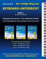 Peter Grosche: Der richtige Weg zum Keyboard-Unterricht - Band 1, Buch