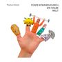 Thomas Schmid: Fünfe kommen durch die halbe Welt, Buch