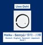 Uwe Dehl: Haiku - Senryu, Buch