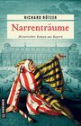 Richard Rötzer: Narrenträume, Buch