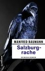 Manfred Baumann: Salzburgrache, Buch