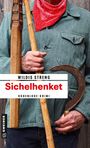 Wildis Streng: Sichelhenket, Buch