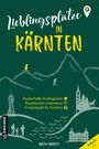 Anita Arneitz: Lieblingsplätze in Kärnten, Buch