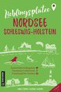 Karen Lark: Lieblingsplätze Nordsee Schleswig-Holstein, Buch