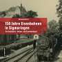 Wolfgang Wenzel: 150 Jahre Eisenbahnen in Sigmaringen, Buch