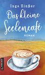 Inge Zinßer: Das kleine Seelencafé, Buch