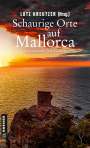 Elke Becker: Schaurige Orte auf Mallorca, Buch