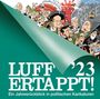Rolf Henn: Luff '23 - Ertappt!, Buch