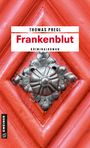 Thomas Pregl: Frankenblut, Buch