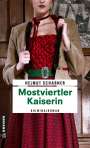 Helmut Scharner: Mostviertler Kaiserin, Buch