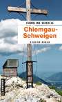 Caroline Sendele: Chiemgau-Schweigen, Buch