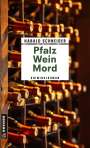 Harald Schneider: Pfalz Wein Mord, Buch