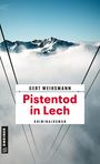 Gert Weihsmann: Pistentod in Lech, Buch