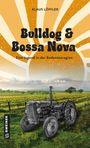 Klaus Löffler: Bulldog und Bossa Nova, Buch