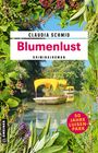 Claudia Schmid: Blumenlust, Buch