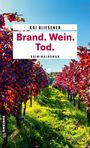 Kai Bliesener: Brand. Wein. Tod., Buch