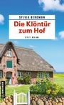 Sylvia Bergman: Die Klöntür zum Hof, Buch