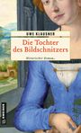 Uwe Klausner: Die Tochter des Bildschnitzers, Buch