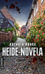 Kathrin Hanke: Heide-Novela, Buch