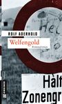 Rolf Aderhold: Welfengold, Buch