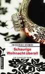 Friederike Schmöe: Schaurige Weihnacht überall, Buch