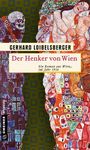 Gerhard Loibelsberger: Der Henker von Wien, Buch