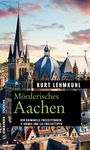 Kurt Lehmkuhl: Mörderisches Aachen, Buch