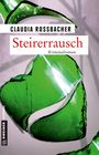 Claudia Rossbacher: Steirerrausch, Buch